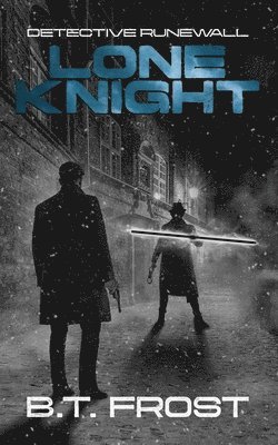 B T Frost, B. T. Frost, B t Frost - Detective Runewall, Häftad