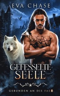 bokomslag Gefesselte Seele