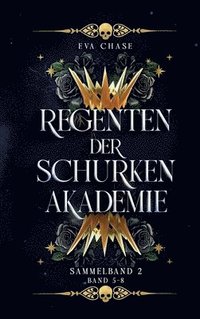 bokomslag Regenten der Schurkenakademie - Sammelband 2: Band 5-8