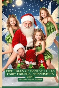 bokomslag Five Tales of Santa's Little Fairy Friends