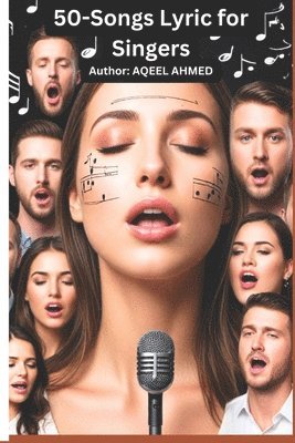 Aqeel Ahmed, AQEEL AHMED - 50-Songs Lyric for singers, Häftad