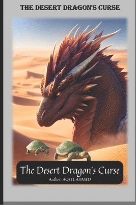 The Desert Dragons Curse 1