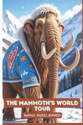 The Mammoth's World Tour 1