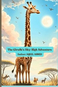 bokomslag Giraffe's Sky-High Adventure