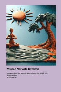 bokomslag Viviane Namaste Unveiled