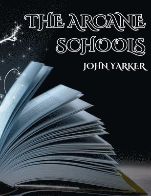 bokomslag The Arcane Schools