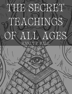 bokomslag The Secret Teachings of All Ages