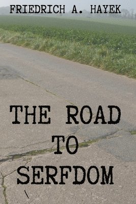 Road to Serfdom