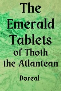 bokomslag The Emerald Tablets of Thoth The Atlantean