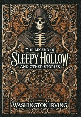 bokomslag The Legend of Sleepy Hollow and Other Stories (Collector's Edition) (Laminated Hardback with Jacket)