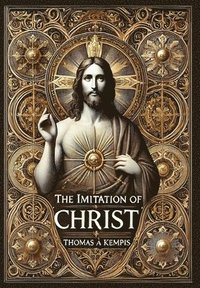 bokomslag The Imitation of Christ (Collector's Edition) (Laminated Hardback with Jacket)