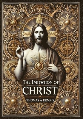 The Imitation of Christ (Collector's Edition) (Laminated Hardback with Jacket) 1