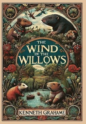 The Wind in the Willows (Collector's Edition) (Laminated Hardback with Jacket) 1