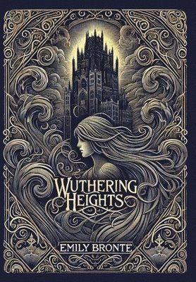 Wuthering Heights (Collector's Edition) (Laminated Hardback with Jacket) 1