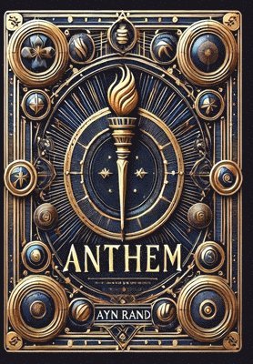bokomslag Anthem (Collector's Edition) (Laminated Hardback with Jacket)