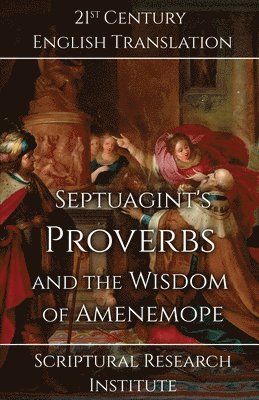 Septuagint's Proverbs and the Wisdom of Amenemope