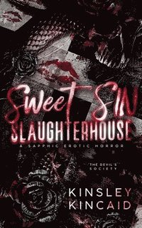 bokomslag Sweet SIN Slaughterhouse