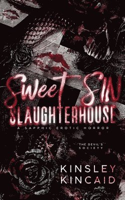 bokomslag Sweet SIN Slaughterhouse