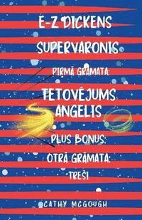 bokomslag E-Z Dickens Supervaronis Pirm? 1 Otr? 2 Latvian Edition