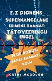 bokomslag E-Z Dickens Superkangelane 1 Ja 2 Raamat Estonian Edition