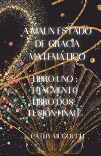 bokomslag A Maun Estado de Gracia Matemático 1 Uno Y 2