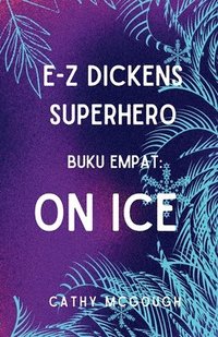 bokomslag E-Z Dickens Superhero Buku 4 Indonesian Edition