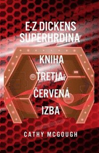 bokomslag E-Z Dickens Superhrdina Kniha Tretia