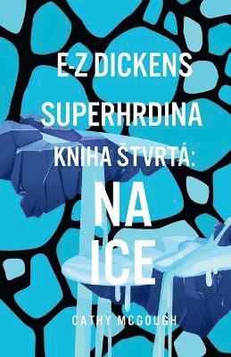 bokomslag E-Z Dickens Superhrdina Kniha 4 Slovakian Edition
