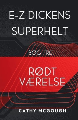 E-Z Dickens Superhelt Bog Tre 1