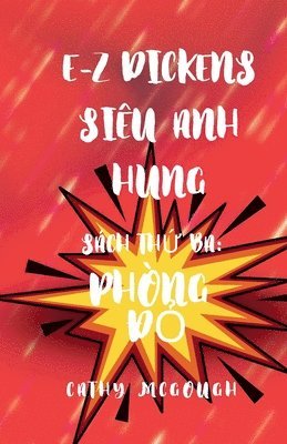 bokomslag E-Z Dickens Siêu Anh Hùng Sách Th? Ba