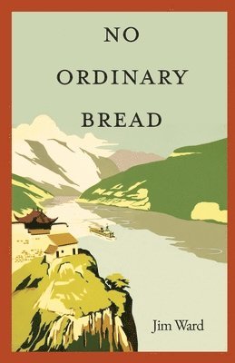 bokomslag No Ordinary Bread