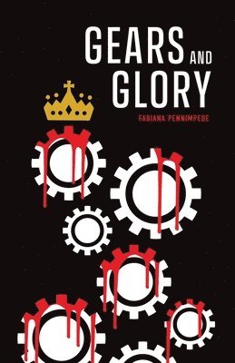 bokomslag Gears and Glory