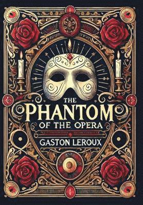 Phantom of the Opera (Collector's Edition) (Laminated Hardback with Jacket)