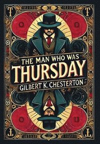 bokomslag The Man Who Was Thursday (Collector's Edition) (Laminated Hardback with Jacket)