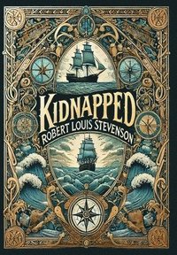 bokomslag Kidnapped (Collector's Edition) (Laminated Hardback with Jacket)