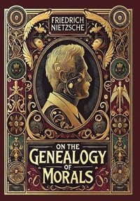 bokomslag On the Genealogy of Morals (Collector's Edition) (Laminated Hardback with Jacket)