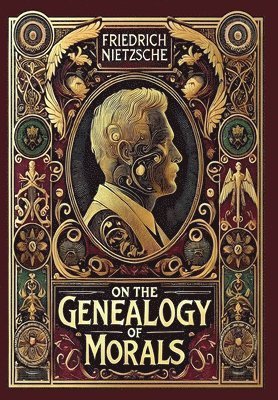 bokomslag On the Genealogy of Morals (Collector's Edition) (Laminated Hardback with Jacket)