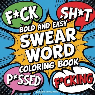 Bold and Easy Swear Word Coloring Book for Adults and Teens 1