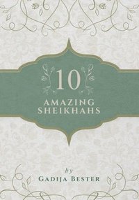 bokomslag 10 Amazing Sheikhahs