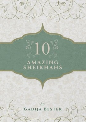 10 Amazing Sheikhahs 1