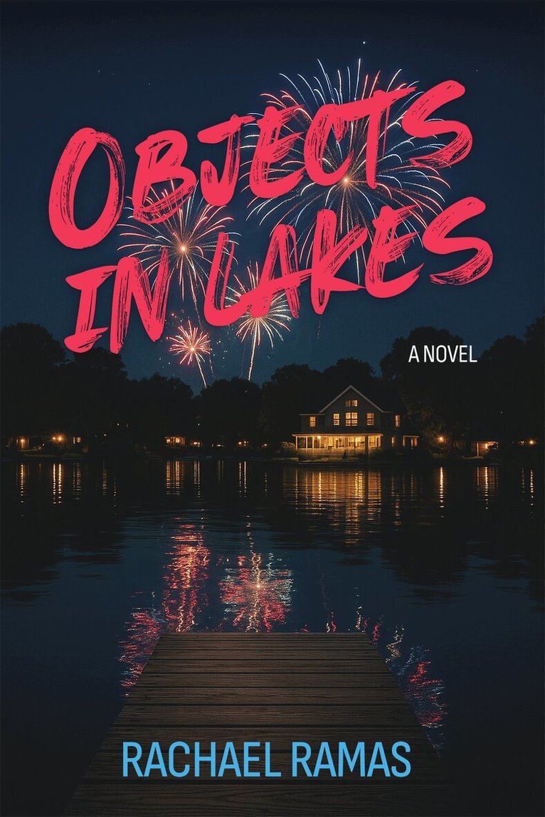 Rachael Ramas - Objects in Lakes, Häftad