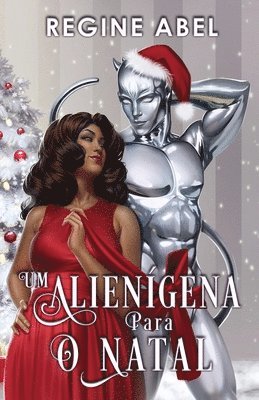 Regine Abel - Um Alienígena Para O Natal, Häftad