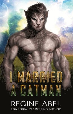 Regine Abel - I Married A Catman, Häftad