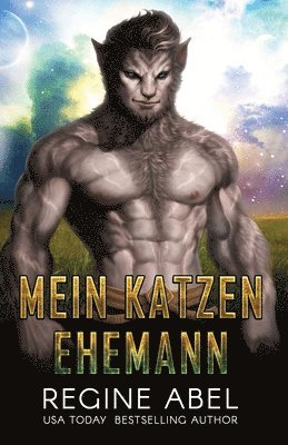 Regine Abel, Die Autorenflüsterin - Mein Katzen Ehemann, Häftad