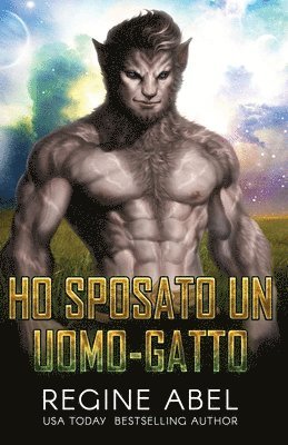 bokomslag Ho Sposato Un Uomo-Gatto