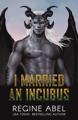 Regine Abel - I Married an Incubus, Häftad