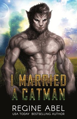 Regine Abel - I Married a Catman, Häftad