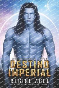 bokomslag Destino Imperial
