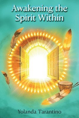 bokomslag Awakening the Spirit Within