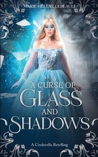 bokomslag Curse of Glass and Shadows